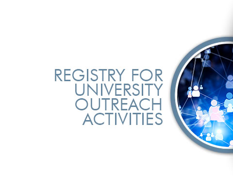 REGISTRY FOR UNIVERSITY OUTREACH ACTIVITIES